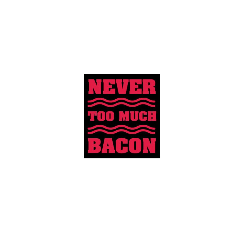 [LP1681] Never Too Much Bacon Lapel Pin